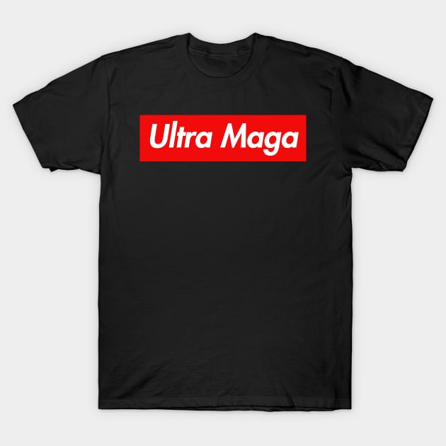 Ultra Maga T-Shirt by Tainted